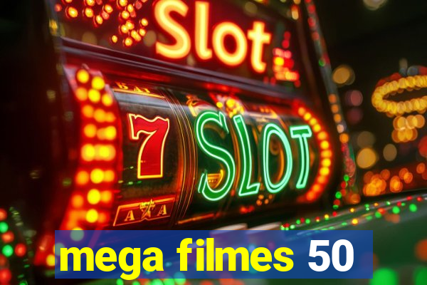 mega filmes 50